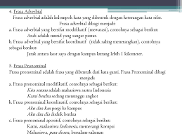 Menduduki fungsi gramatikal dalam kalimat 3. Kata Sifat Frasa Nominal Katabaku