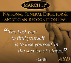 6 funeral director famous quotes: 30 Facts About Funeral Directors In Honor Of National Funeral Directors Recognition Day