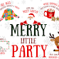 Merry Little Party event in Muncie, IN