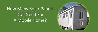 We did not find results for: How Many Solar Panels Do I Need For A Mobile Home Portablesolarexpert Com