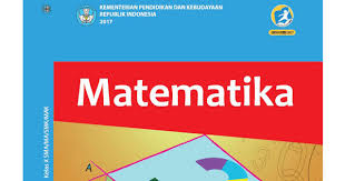 Matematika Buku Matematika Wajib Kurikulum 2013 Edisi Revisi 2017