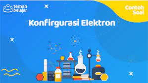 Kulit pertama yang terdekat dengan inti atom disebut kulit k, kemudian kulit kedua disebut. Contoh Soal Konfigurasi Elektron Kimia Kelas 10 Blog Teman Belajar