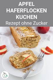 Weitere ideen zu haferflocken kuchen, kuchen, haferflocken. Apfel Haferflocken Kuchen Ohne Zucker Gesundes Fitness Rezept