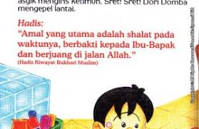 Secara khusus allah juga mengingatkan betapa besar jasa dan perjuangan seorang ibu dalam mengandung, menyusui, merawat dan mendidik anaknya. Berbakti Kepada Ayah Bunda Adalah Salah Satu Amal Yang Utama Ebook Anak