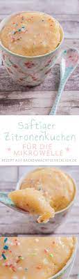 Schnelles Und Leckeres Tassenkuchen Rezept Mit Zitrone In 3 Minuten Fertig Tassenkuchen Rezept Rezepte Lecker