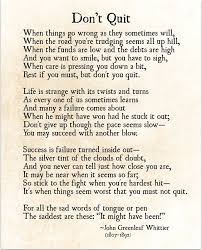 Inspiring Poem Don T Quit By John Greenleaf Whittier Dont Quit Quotes Quitting Quotes Motivational Wall Quotes