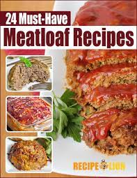 Transfer the mixture to a 5×9 inch loaf pan. 24 Must Have Meatloaf Recipes Free Ecookbook Recipelion Com