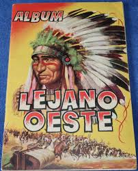 Lejano Oeste Cromos Lejano Oeste Oeste