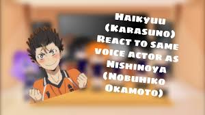 On myanimelist you can learn more about their role in the anime and manga industry. Haikyuu Karasuno React To Same Voice Actor As Nishinoya Gacha Nobuhiko Okamoto Part 1 2 Youtube