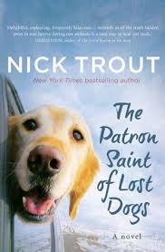 The patron saint of a true pet cemetary. The Patron Saint Of Lost Dogs Cyrus Mills 1 By Nick Trout