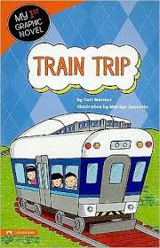 Train Trip My 1st Graphic Novel Series By Cari Meister And Illustrated By Marilyn Janovitz Find This In The Beginning Read Graphic Novel Novels Train Travel