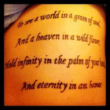 To See A World In A Grain Of Sand And A Heaven In A Wild Flower Hold Infinity In The Palm Of Your Hand And Ete William Blake Poems I Tattoo