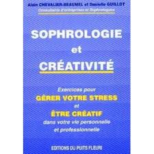 L'hypnose, la phénoménologie, la relaxation progressive d'edmund jacobson, le training autogène de schultz. Sophrologie Et Creativite Exercices Pour Gerer Votre Stress Et Etre Creatif Dans Votre Vie Personnelle Et Professionnelle Broche Danielle Guillot Achat Livre Fnac