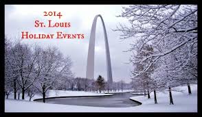 2014 St Louis Holiday Events Holidays And Events Winter Safety St Louis