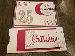 Viele eltern suchen nach möglichkeiten, die kids nach den stimmungsvollen partyspielen während doch eine bastelstunde auf dem geburtstag von kindern will gut vorbereitet werden. Katrin S Bastlkast L Ein Tolles Team Eine Gutscheinhulle Und Karte Zum 25 Geburtstag In Himbeerrot Stampin Gluckwunschkarte Karten Basteln 25 Geburtstag
