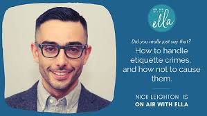 321: How to handle etiquette crimes and how not to cause them ft. Nick  Leighton