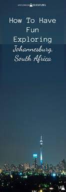 During My Trip To South Africa I Stayed A Week In Johannesburg South Africa And I Was Wonderi South Africa Travel Visit South Africa South African Adventures