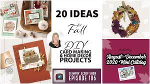 Video tutorials and card making ideas including rubber stamping and paper crafting techniques. 20 Paper Crafting Ideas For Fall Stampin Up Stampwithtami Com
