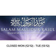 Maulidur rasul, also colloquially know as mawlid or the birthday of the prophet, is a holiday that observes and celebrates the birthday of the history of maulidur rasul. Grease Malaysia On Twitter Salam Maulidur Rasul We Will Be Closed On Monday 12 Dec 2016 Tuesday 13 Dec Open On Wed 14 Dec Thanks