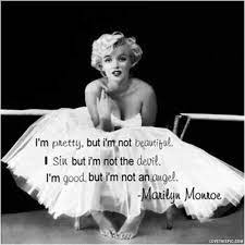 There will never, ever be another marilyn monroe. Marilyn Emotional Quotes Love Cute Love Quotes Monroe Quotes