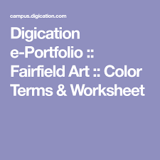 Digication E Portfolio Fairfield Art Color Terms Worksheet With Images Elementary Art Projects High School Paint By Number