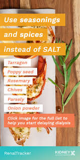 If You Have Ckd And Going On A Low Sodium Diet Click The Image To See Salt Alternatives You Can Add O Renal Diet Recipes Renal Diet Food List Ckd Diet Recipes