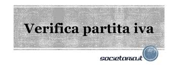 Se sei libero professionista, artigiano o commerciante puoi aderire al regime forfettario, che ha una tassazione agevolata per i primi cinque anni di attività. Verifica Partita Iva Cos E Ricerca Vies Quando E Obbligatoria