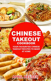 Many cookbooks are divided up by meal or type of dish. Chinese Takeout Cookbook Your Favorites Chinese Takeout Recipes To Make At Home Takeout Cookbooks Book Kindle Edition By Kelsey April Cookbooks Food Wine Kindle Ebooks Amazon Com