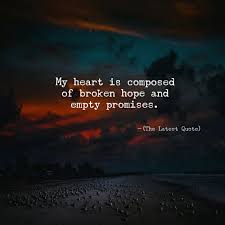 Collection of the best broken promises quotes by famous authors, inspiring leaders, and interesting fictional characters on best quotes ever. Facebook