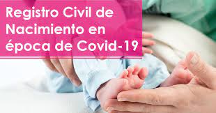 Registro Civil De Nacimiento En Epoca De Covid 19