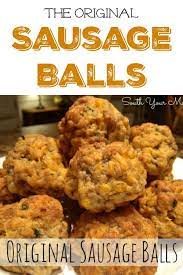 Original Sausage Balls The Original Recipe For Sausage Balls Using Bisquick Cheddar Cheese And Sausage Sausage Balls Recipe Bisquick Recipes Sausage Balls