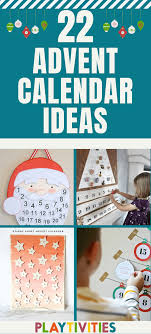 22 Diy Advent Calendar Ideas For Kids Fun And Creative Playtivities In 2020 Advent Calendars For Kids Diy Advent Calendar Christmas Diy Kids