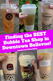 Want To Find All The Best Boba In Seattle You Should Go To Downtown Bellevue It S Twenty Minutes Away From Seattle Bubble Tea Bubble Tea Shop Market Snacks