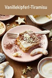 Vanillekipferl Tiramisu Rezept Rezept Vanillekipferl Einfacher Nachtisch Nachtisch Rezepte