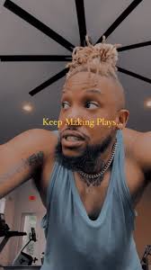 Keep Makin Plays.... Stay Consistent....