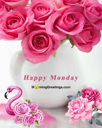 Happy monday good morning flowers. 50 Best Monday Morning Quotes Wishes Pics Morning Greetings Morning Quotes And Wishes Images