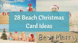 It's no surprise that christmas is one of the most beloved holidays. Christmas On The Beach 28 Crazy Cute Christmas Photo Card Ideas Beach Bliss Living