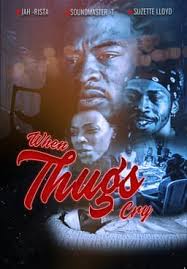 Watch When Thugs Cry (2003)