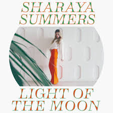 Sharaya Summers Light Of The Moon Lyrics Genius Lyrics