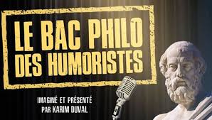 Fiche de révision philo : Karim Duval Fait Passer Le Bac Philo A Plusieurs Humoristes En Direct Et Sans Filet