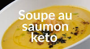 Soupe Saumon Keto Recette Aliments Cetogenes Repas Facile Et Rapide Regime Alimentaire Pour Maigrir