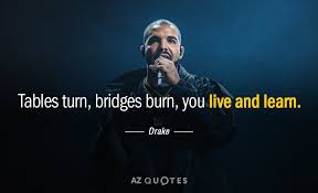 Top 25 Quotes By Drake Of 626 A Z Quotes Drake Quotes Popular Quotes 25th Quotes