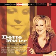 Bette Midler Sings the Peggy Lee Songbook