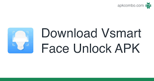 Faceapp pro apk download is free. Vsmart Face Unlock Apk 2 5 6 Android App Download