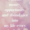 Try the following affirmations for wealth and abundance. 3