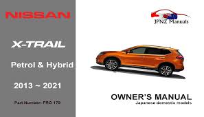 Now, almost two decades on, nissan is keen to point to that car as being a key player in the genesis of the current crossover breed. Nissan X Trail Xtrail Car User Owners Manual 2013 2021 T32 Hybrid And Petrol Jpnz New Zealand S Premier Japanese Car Owners Manual Handbooks In English