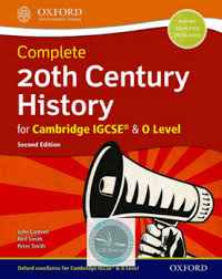 Complete 20th Century History For Cambridge Igcse O Level Student Book Second Edition New 2018 In 2020 Cambridge Igcse O Levels Revision Guides