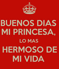 13 Ideas De Princesa Buenos Dia Princesa Buenos Dias Amor Frases De Buenos Dias