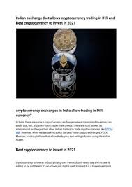 To buy, or not to buy: Indian Exchange That Allows Cryptocurrency Trading In Inr And Best Cryptocurrency To Invest In 2021 By Pcexmember Issuu
