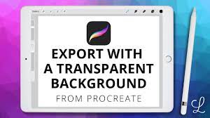 Procreate Transparent Background How To Export Artwork Youtube